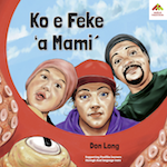 Mum's Octopus book cover Lea Faka-Tonga.