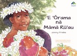 Granny’s Wish | ’E ‘Ōrama nā Māmā Rū’au book cover.
