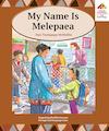 My Name is Melepaea