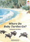 Where Do Baby Turtles Go book cover.