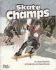 Skate Champs book cover.
