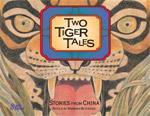 Two Tiger Tales