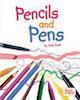 Pencils and Pens book cover.